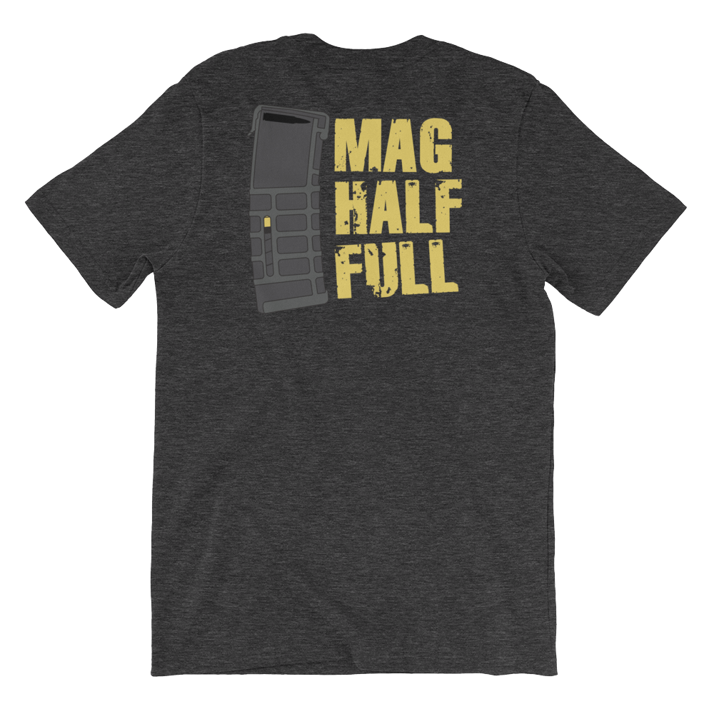 Mag Half Full T-Shirt