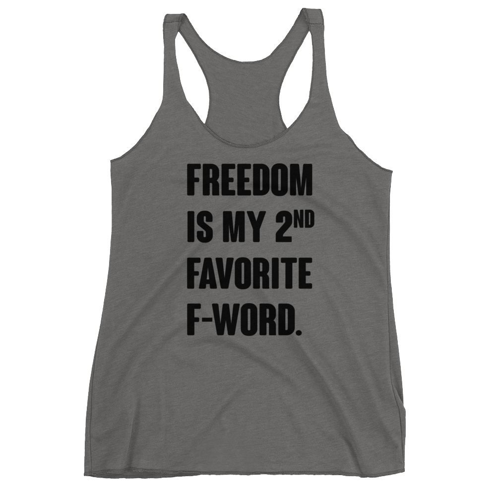 Freedom Is My 2nd Favorite F-Word Tank