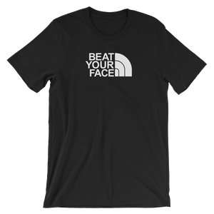 Beat Your Face T-Shirt